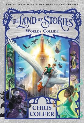 LAND OF STORIES WORLDS COLLIDE