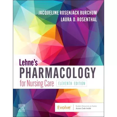 Lehne's Pharmacology for Nursing Care