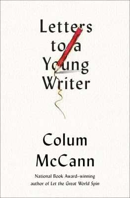 LETTERS TO A YOUNG WRITER