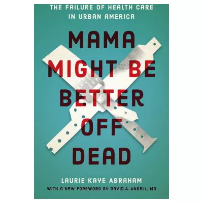 Mama Might Be Better off Dead