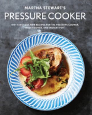 MARTHA STEWARTS PRESSURE COOKE