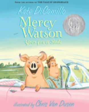 MERCY WATSON GOES FOR A RIDE