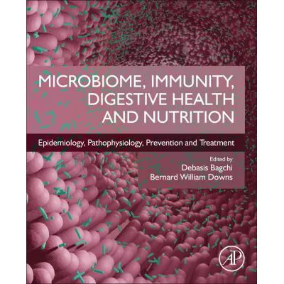 Microbiome, Immunity, Digestive Health &amp; Nutrition