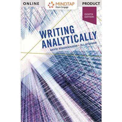 MindTap English, 1 term (6 months) Instant Access for Rosenwasser/Stephen's Writing Analytically