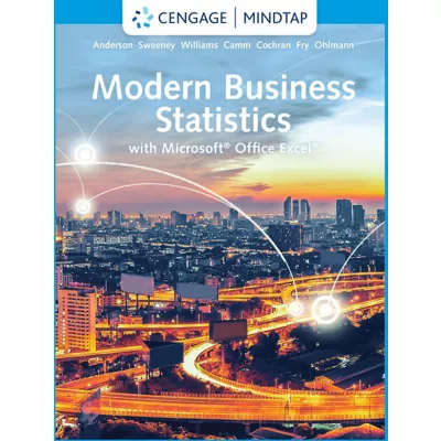 MindTap for Anderson/Sweeney/Williams/Camm/Cochran/Fry/Ohlmann's for Modern Business Statistics with Microsoft Excel, 2 terms Instant Access