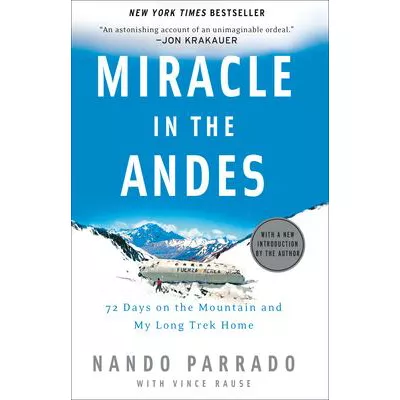 Miracle in the Andes