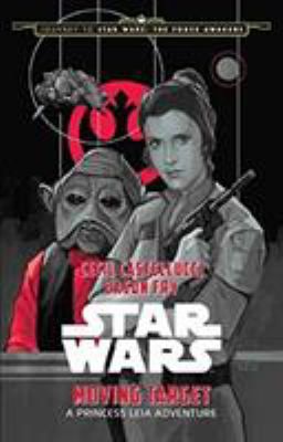 MOVING TARGET A PRINCESS LEIA