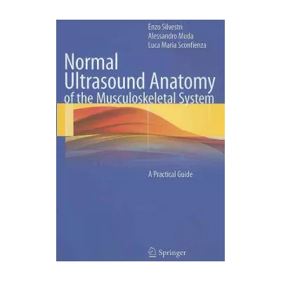 Normal Ultrasound Anatomy of the Musculoskeletal System