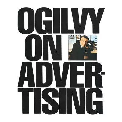 Ogilvy On Advertising