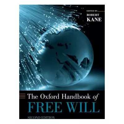 Oxford Handbook of Free Will