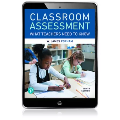Pearson eText Classroom Assessment: What Teachers Need to Know -- Instant Access