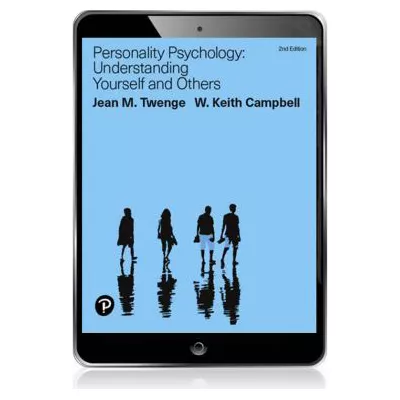 Personality Psychology : Understanding Yourself and Others