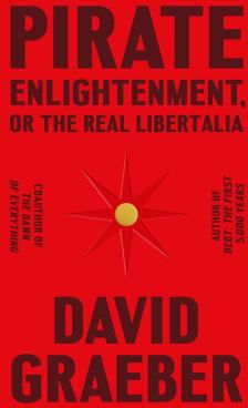 PIRATE ENLIGHTENMENT, OR THE REAL L
