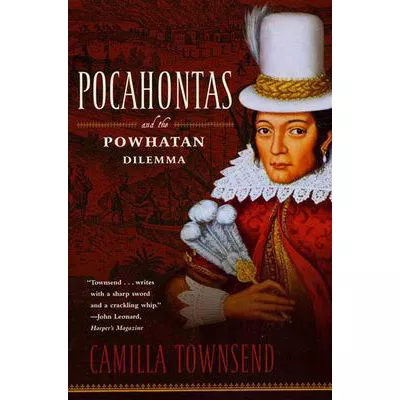 Pocahontas &amp; the Powhatan Dilemma