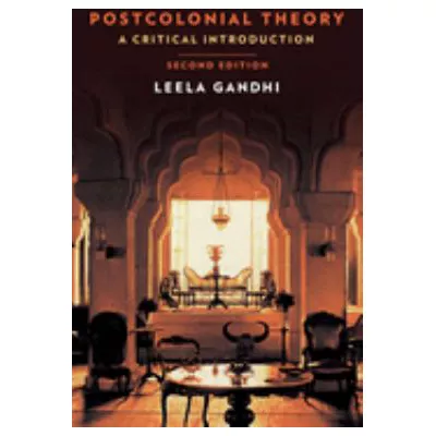 Postcolonial Theory: Critical Intro