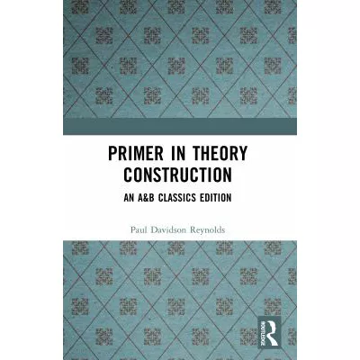 Primer in Theory Construction