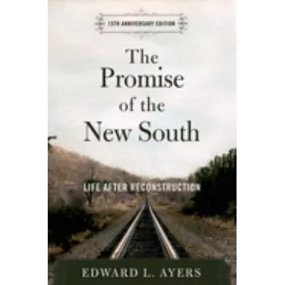 Promise of New South (15th Anniv Ed)