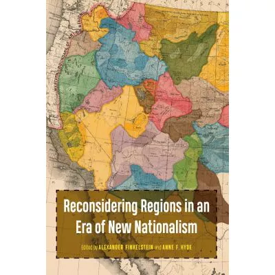 Reconsidering Regions in an Era of New Nationalism