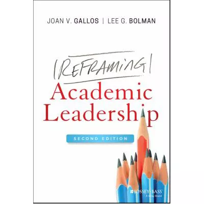 Reframing Academic Leadership