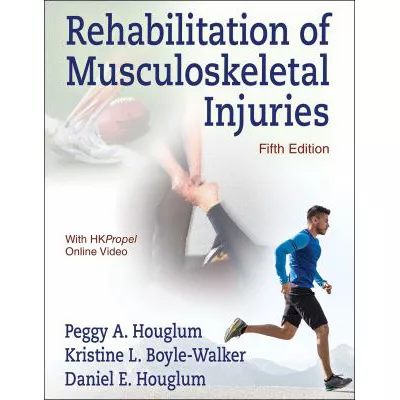 Rehabilitation of Musculoskeletal Injuries