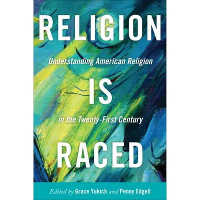Religion Is Raced