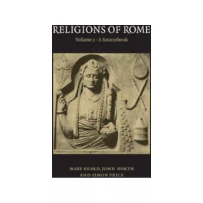 Religions of Rome (V2:Sourcebook)
