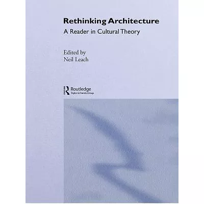 Rethinking Architecture