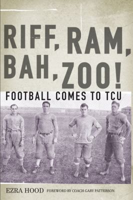 Riff, Ram, Bah, Zoo!  Football Comes to TCU