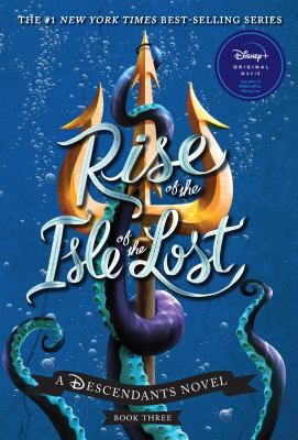 RISE OF THE ISLE OF THE LOST