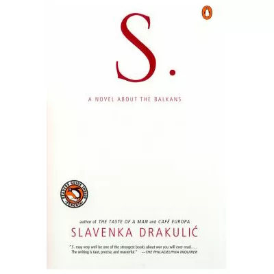 S: Novel About the Balkans