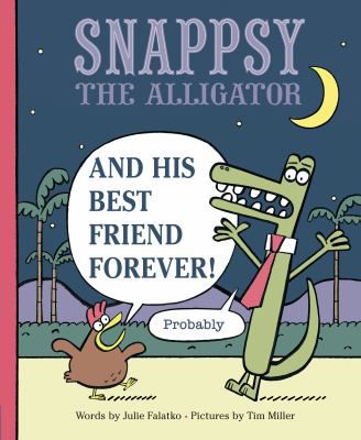 SNAPPSY AND HIS BEST FRIEND