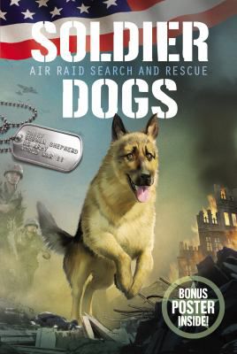 SOLDIER DOGS 1 AIR RAID SEARCH