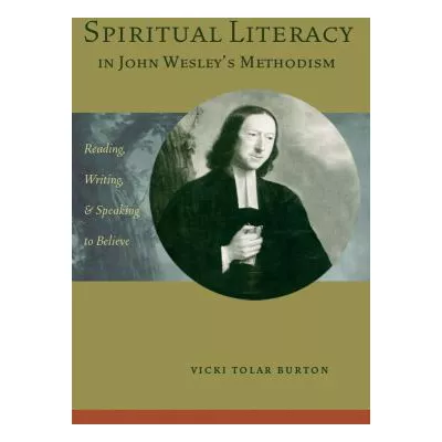Spiritual Literacy in John Wesley's Methodism