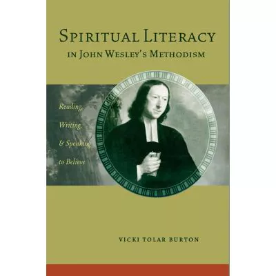 Spiritual Literacy in John Wesley's Methodism