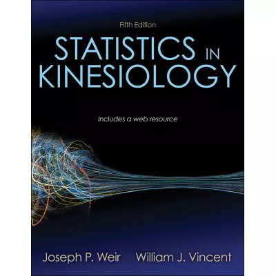 Statistics in Kinesiology (w/Online Resources)
