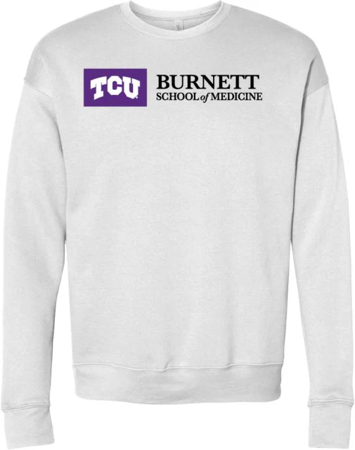 TCU Bella + Canvas Fleece Crew TCU Burnett School of Medicine Horizontal - ONLINE ONLY