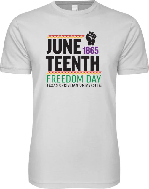 TCU Next Level SoftStyle T Shirt Juneteenth - ONLINE ONLY