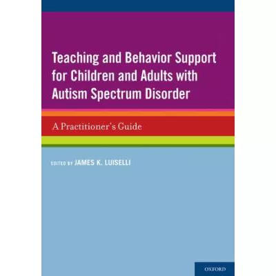 Teaching &amp; Behavior Support for Children &amp; Adults with Autism Spectrum Disorder
