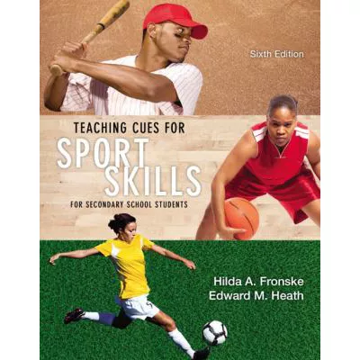 Teaching Cues for Sport Skills for Secondary School Students