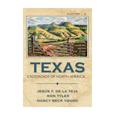 Texas: Crossroads of North America