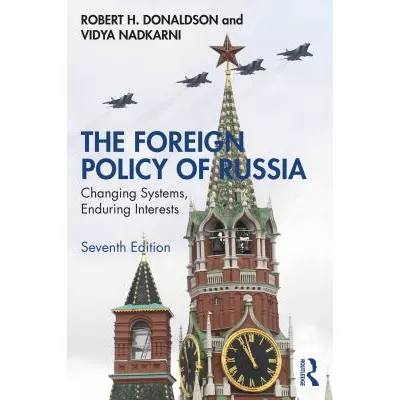 The Foreign Policy of Russia