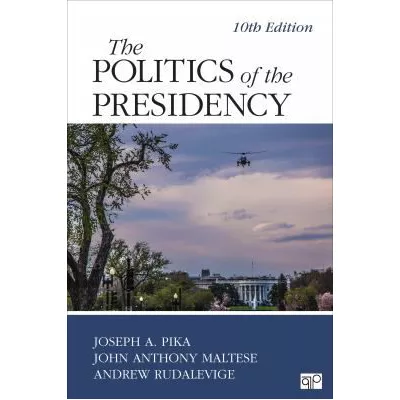 The Politics of the Presidency