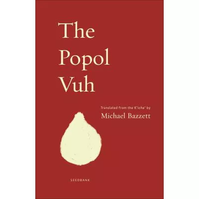 The Popol Vuh