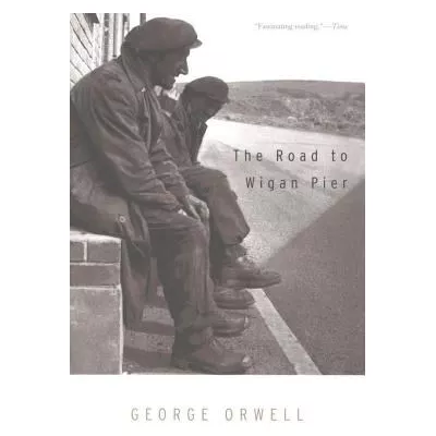The Road To Wigan Pier