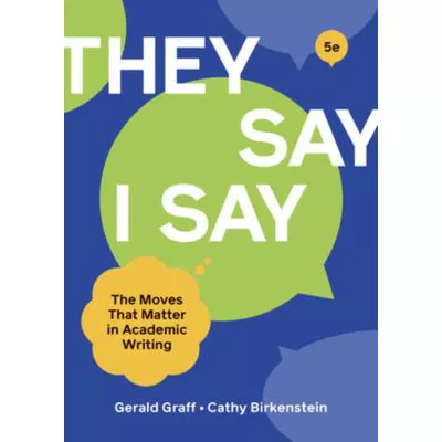 They Say / I Say (Fifth Edition)