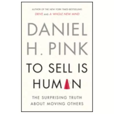 To Sell Is Human