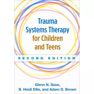 Trauma Systems Therapy for Children & Teens