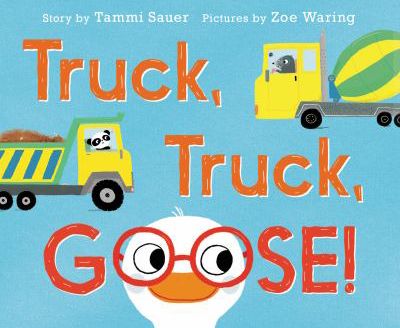 TRUCK TRUCK GOOSE BOARD BOOK