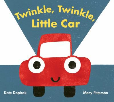 TWINKLE TWINKLE LITTLE CAR