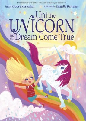 UNI THE UNICORN AND THE DREAM